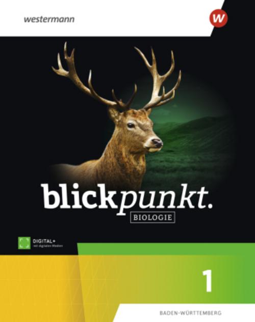 Blickpunkt Biologie - Schulbuch 1 für Baden-Württemberg