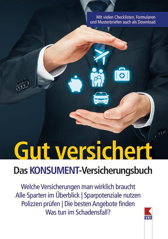 Buchcover: Gut versichert. Das KONSUMENT-Versicherungsbuch