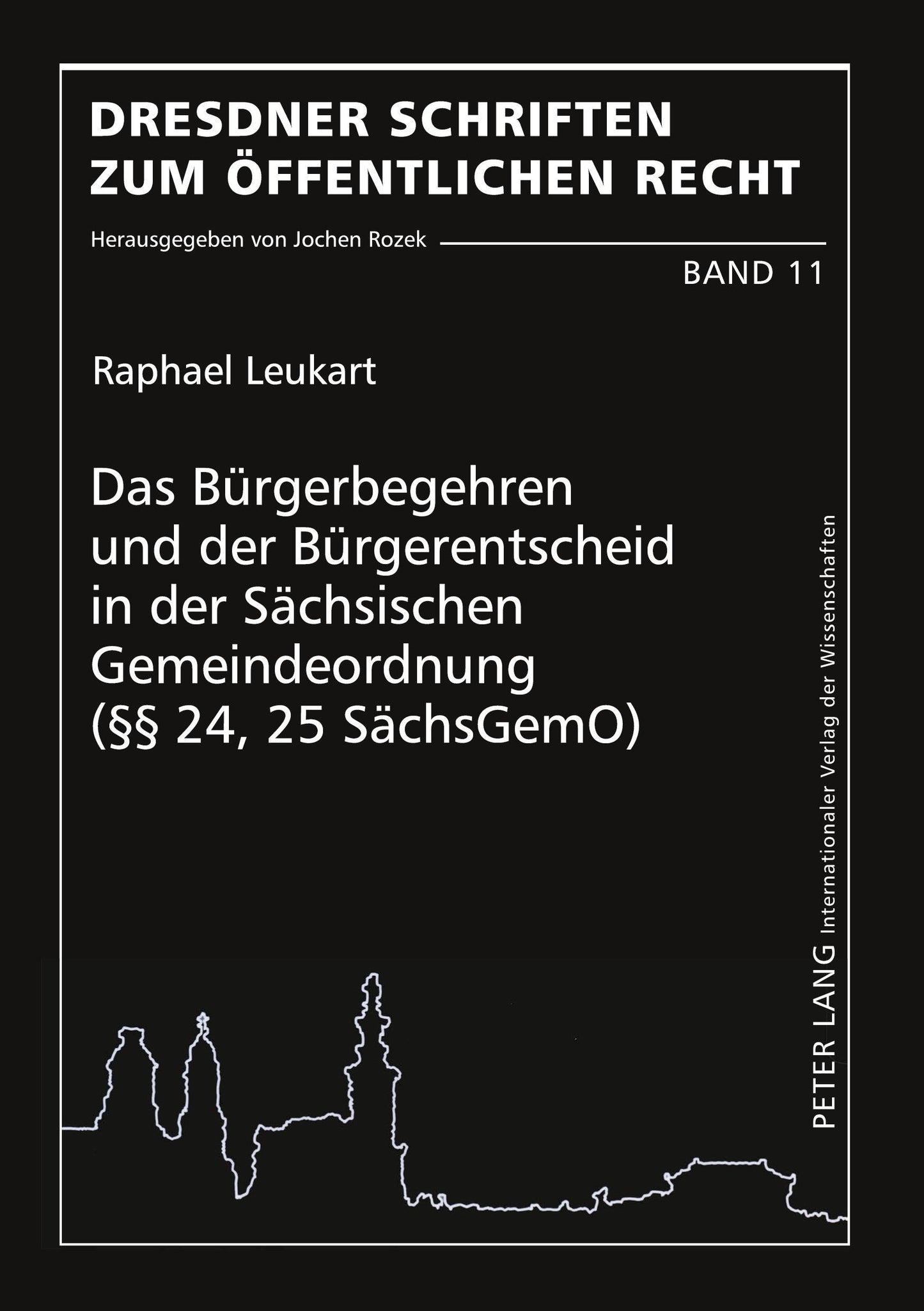 Das Bürgerbegehren und der Bürgerentscheid in der Sächsischen Gemeindeordnung (§§ 24, 25 SächsGemO)