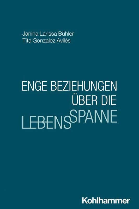 Enge Beziehungen über die Lebensspanne