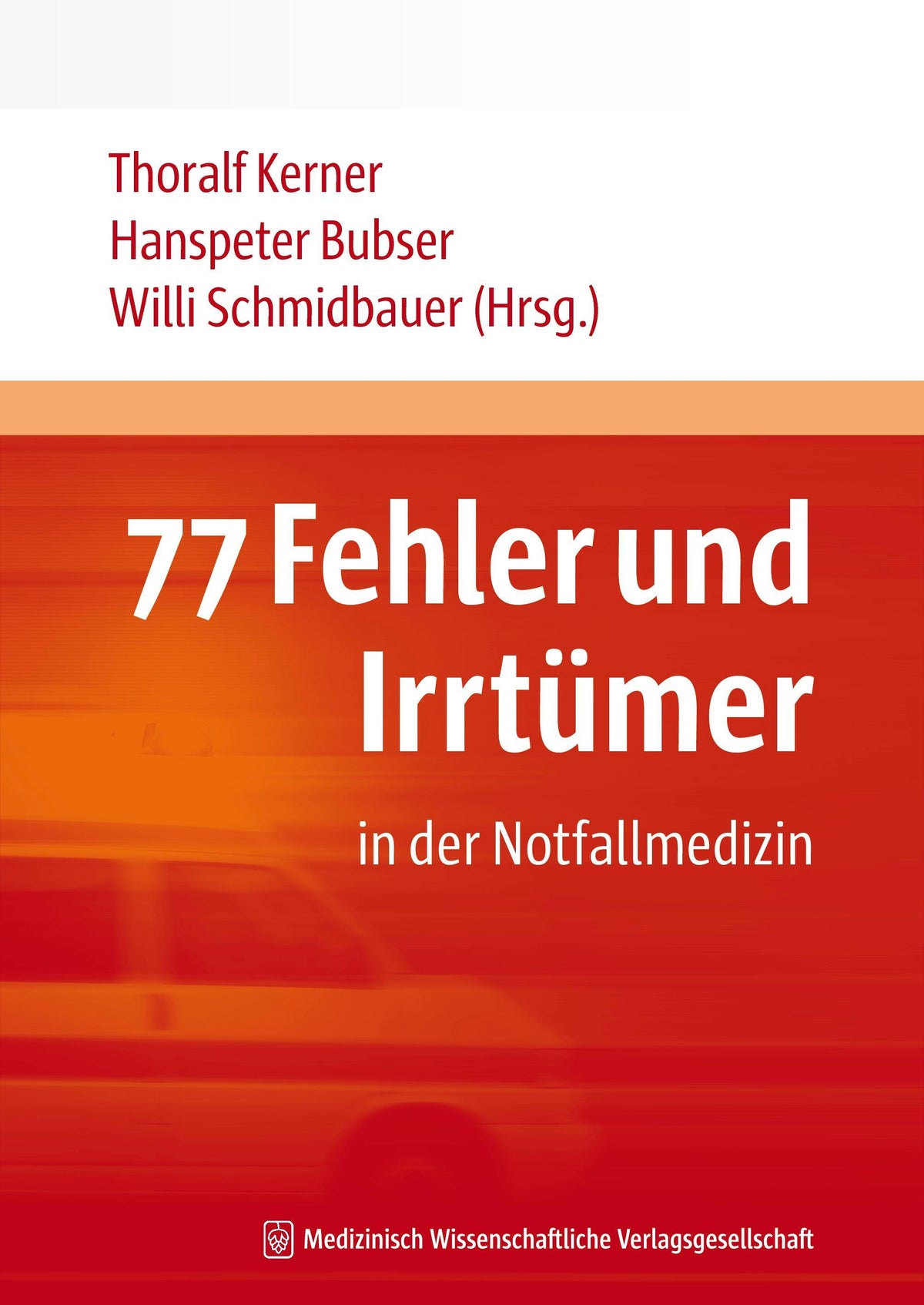 Buchcover: 77 Fehler und Irrtümer in der Notfallmedizin