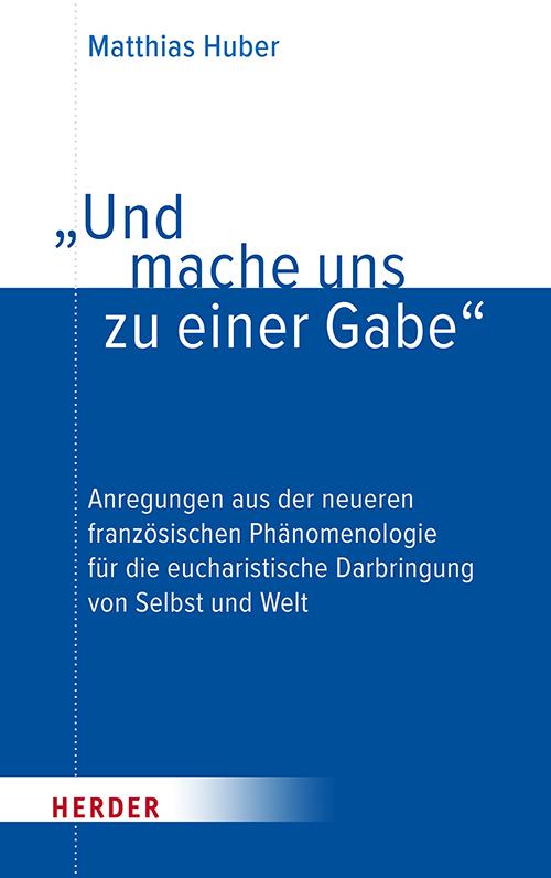 \"Und mache uns zu einer Gabe\"