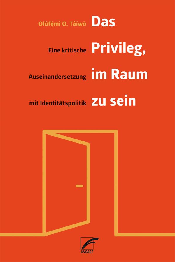 Buchcover: Das Privileg, im Raum zu sein