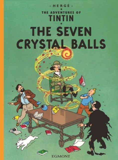 The Adventures of Tintin. The Seven Crystal Balls
