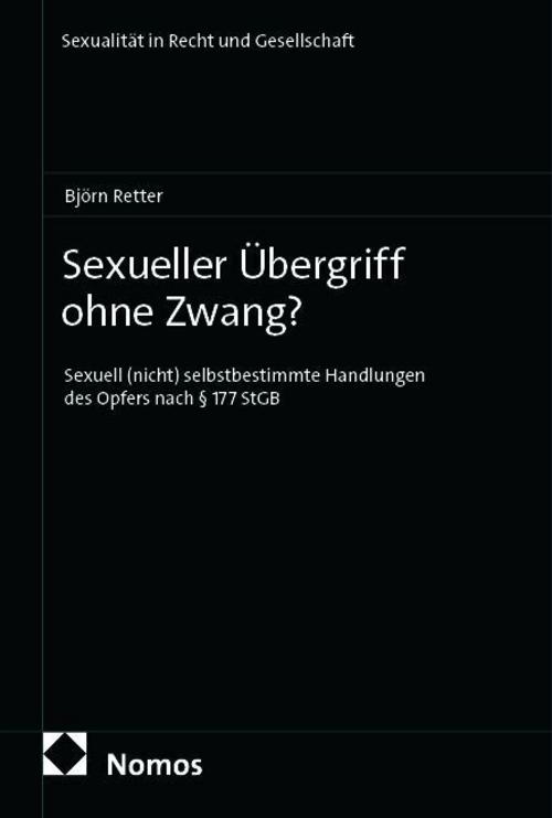Sexueller Übergriff ohne Zwang?