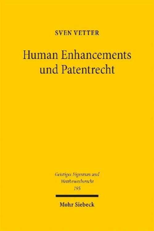Human Enhancements und Patentrecht
