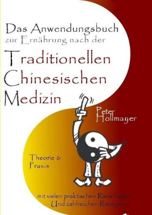 Anwendungsbuch zur Ernährung nach der Traditionellen Chinesischen Medizin