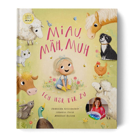 Miau, mäh, muh - ich hör dir zu