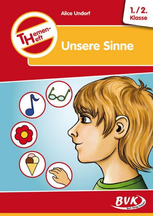 Themenheft \"Unsere Sinne\" 1./2. Klasse