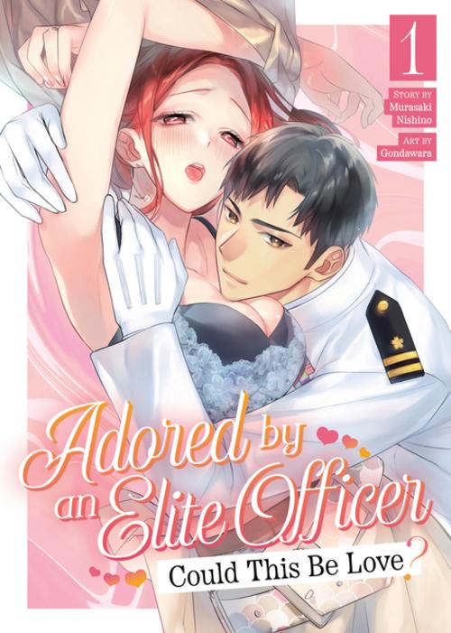Buchcover: Adored by an Elite Officer: Could This Be Love? Vol. 1