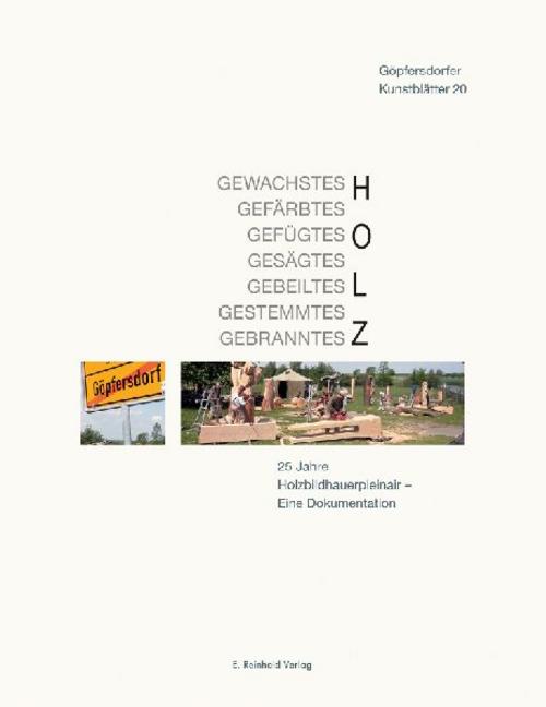 Gewachstes/Gefärbtes/Gefügtes/Gesägtes/Gebeiltes/Gestemmtes/Gebranntes Holz