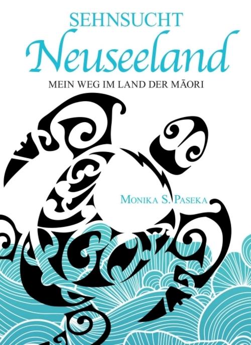 Sehnsucht Neuseeland