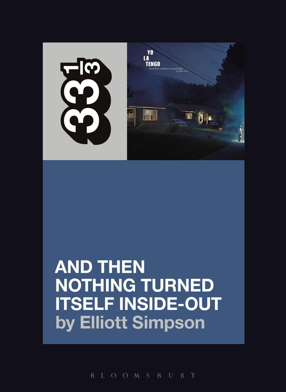 Buchcover: Yo La Tengo's And Then Nothing Turned Itself Inside-Out