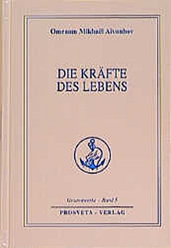 Die Kräfte des Lebens