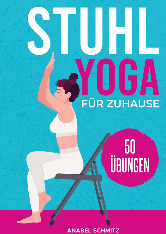Buchcover: Stuhl Yoga für Zuhause