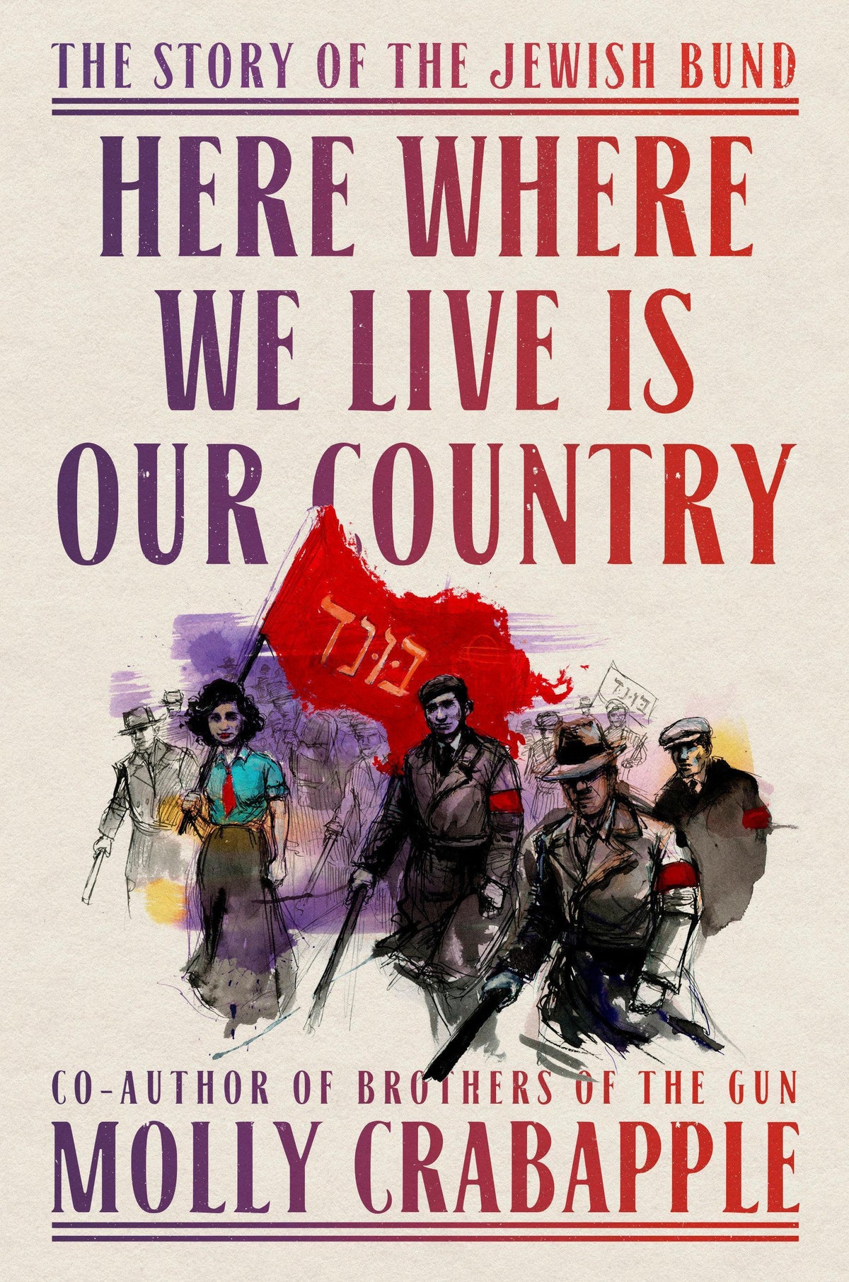 Buchcover: Here Where We Live Is Our Country