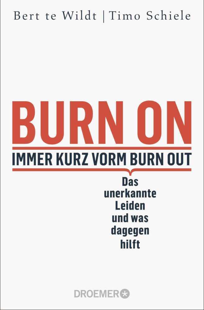 Buchcover: Burn On: Immer kurz vorm Burn Out