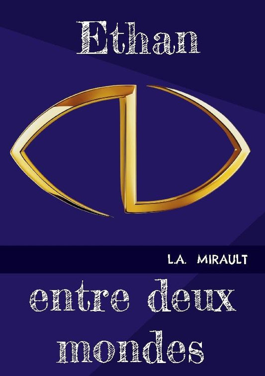Ethan entre deux mondes