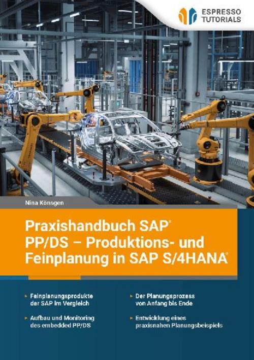 Buchcover: Praxishandbuch SAP PP/DS - Produktions- und Feinplanung in SAP S/4HANA
