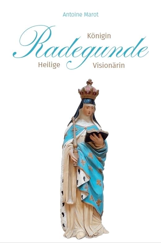Buchcover: Radegunde. Königin - Heilige - Visionärin