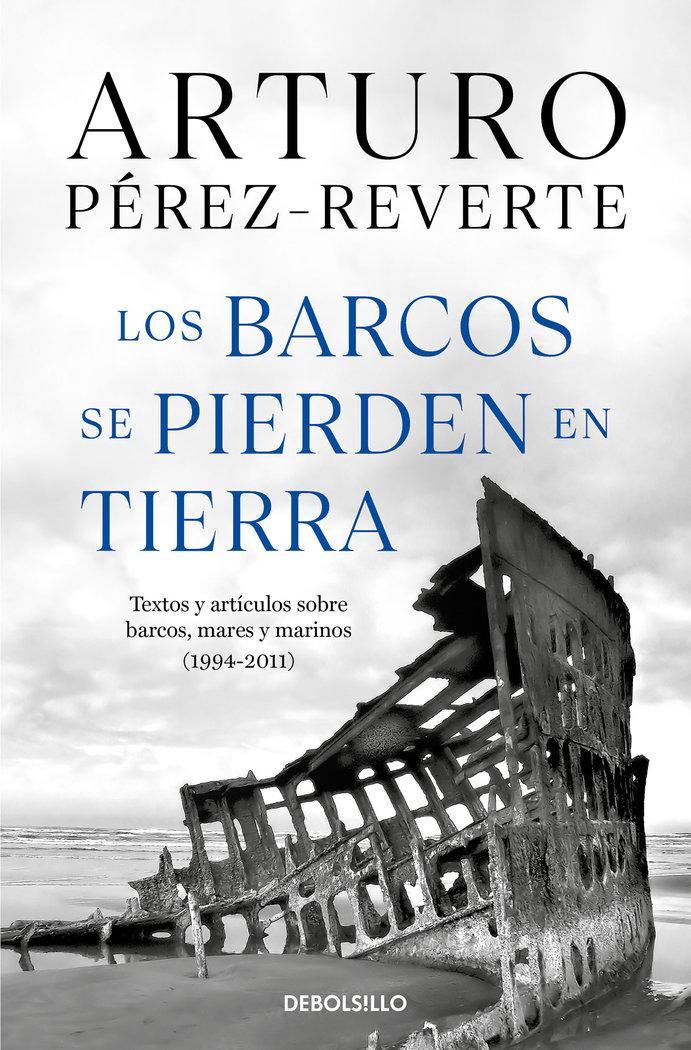 Buchcover: Los Barcos Se Pierden En Tierra / Ships Are Lost Ashore