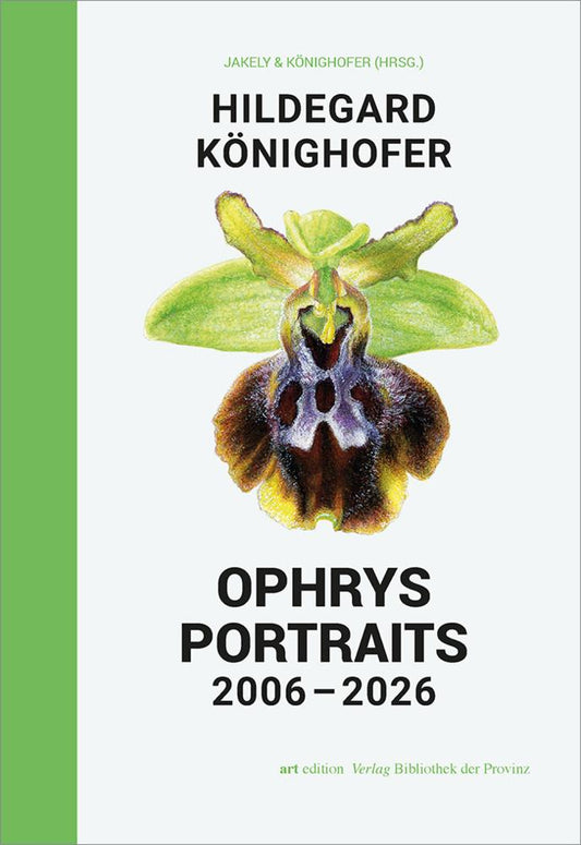 Hildegard Könighofer - Ophrys Portraits