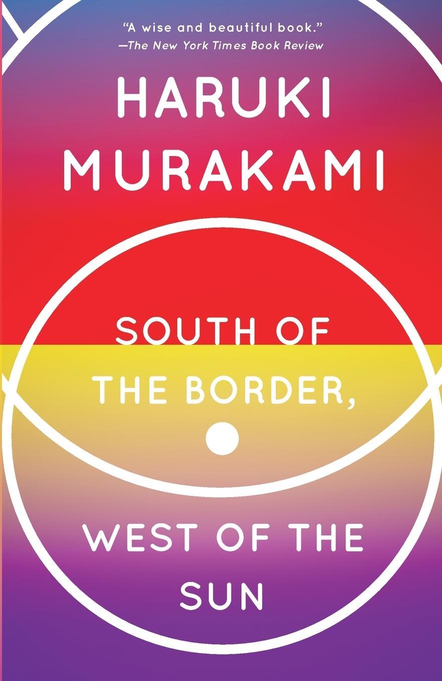 South of the Border, West of the Sun