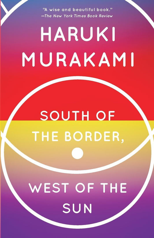 South of the Border, West of the Sun