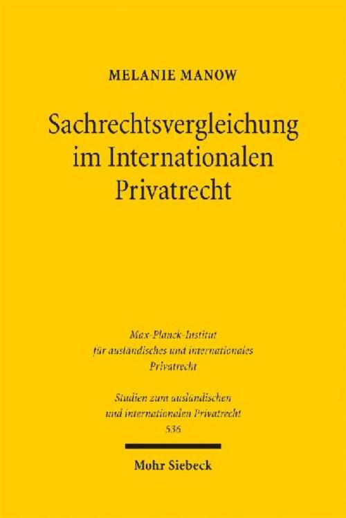 Sachrechtsvergleichung im Internationalen Privatrecht