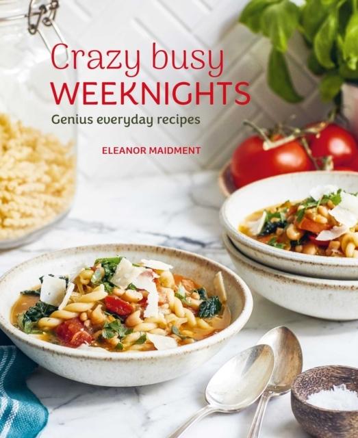 Buchcover: Crazy Busy Weeknights