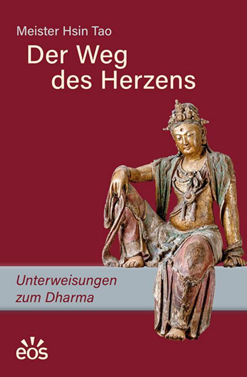 Buchcover: Der Weg des Herzens. Unterweisungen zum Dharma