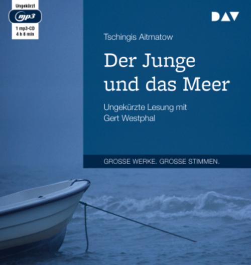 Der Junge und das Meer,1 Audio-CD, 1 MP3