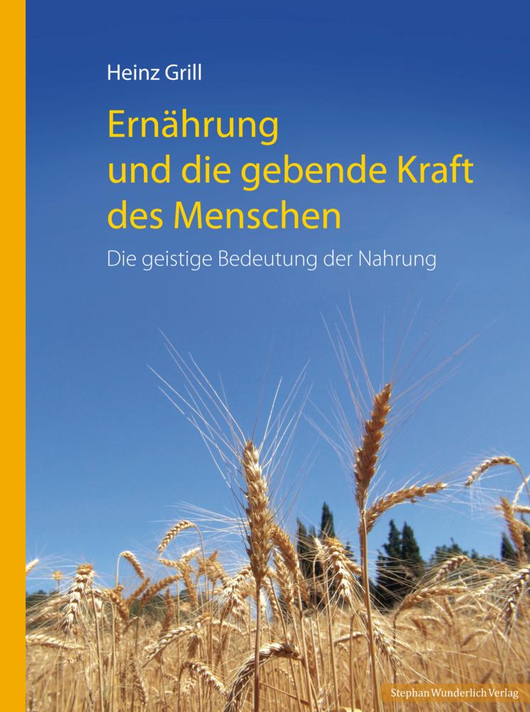 Buchcover: Ernährung und die gebende Kraft des Menschen