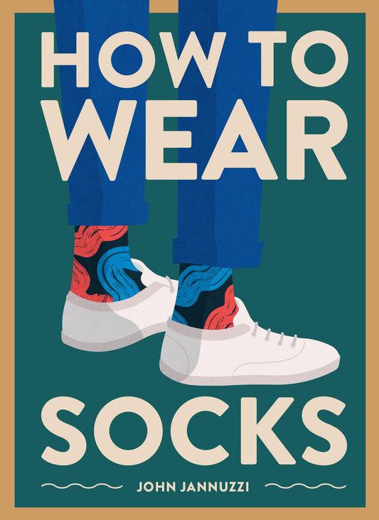 Buchcover: How to Wear Socks