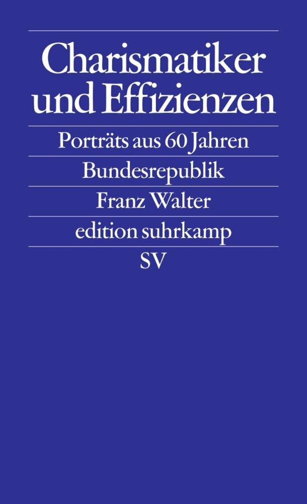 Charismatiker und Effizienzen