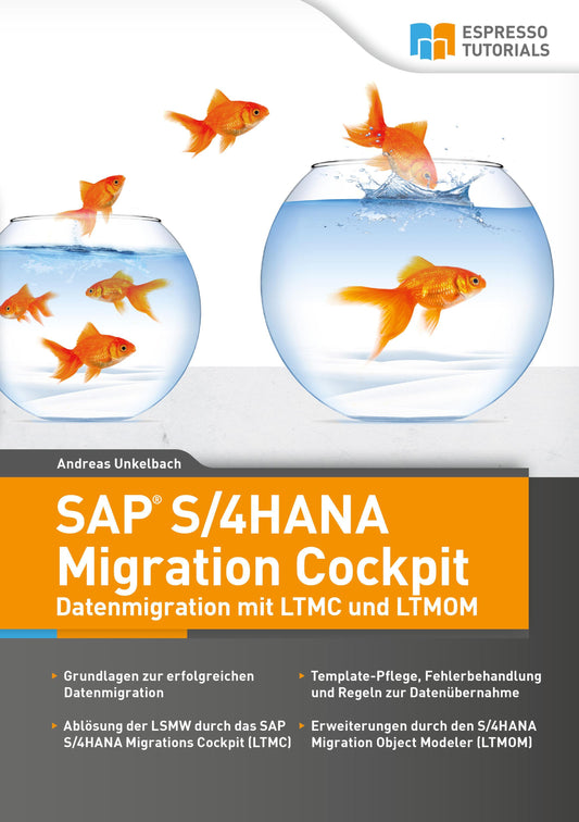 Buchcover: SAP S/4HANA Migration Cockpit - Datenmigration mit LTMC und LTMOM