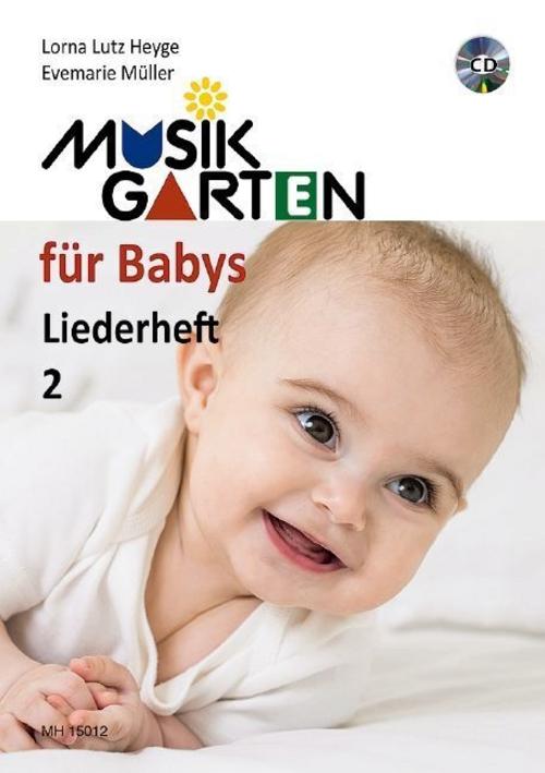 Buchcover: Musikgarten für Babys - Liederheft 2.Tl.2