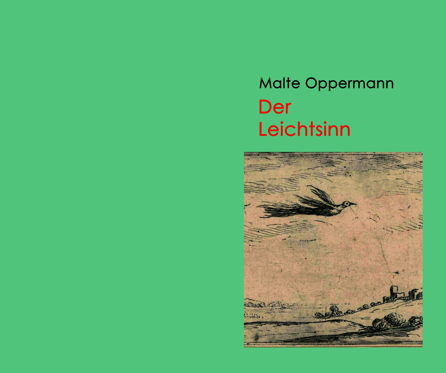 Der Leichtsinn