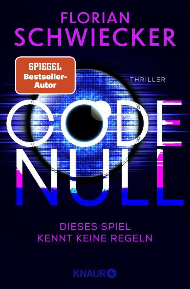 Schwiecker, Florian/Code Null. Dieses Spiel kennt keine Regeln