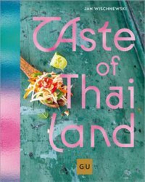 Taste of Thailand (GU Länderküche)