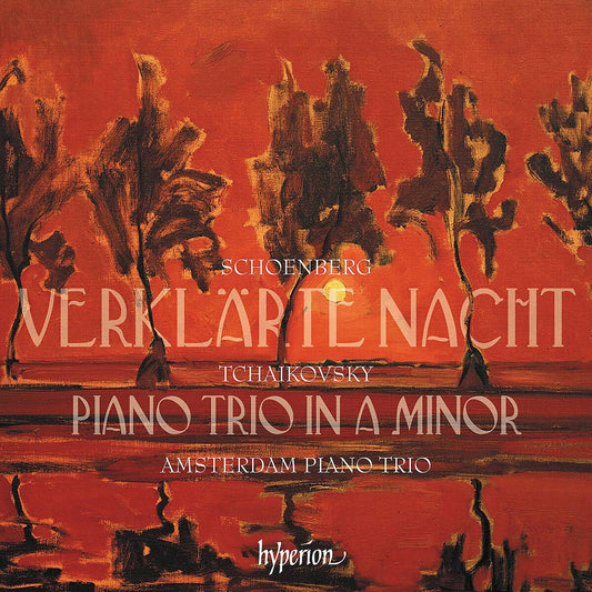 Tchaikovsky: Piano Trio; Schoenberg: Verklärte Nacht