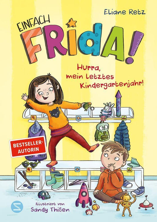 Einfach Frida! Hurra, mein letztes Kindergartenjahr!
