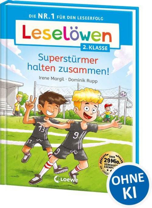 Margil, Irene/Leselöwen 2. Klasse - Superstürmer halten zusammen!