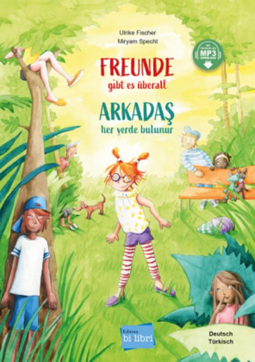 Freunde gibt es überall (Deutsch-Türkisch)