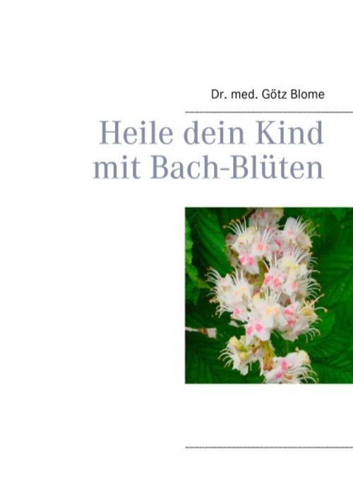 Buchcover: Heile dein Kind mit Bach-Blüten