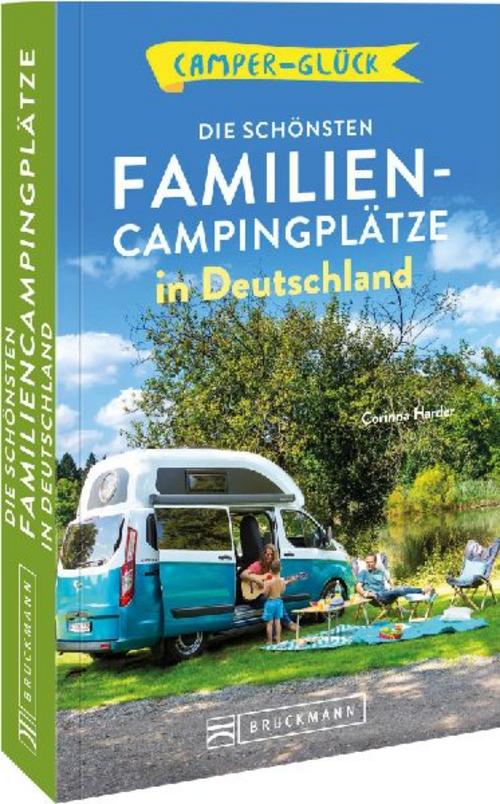 Camperglück  Die schönsten Familien-Campingplätze in Deutschland