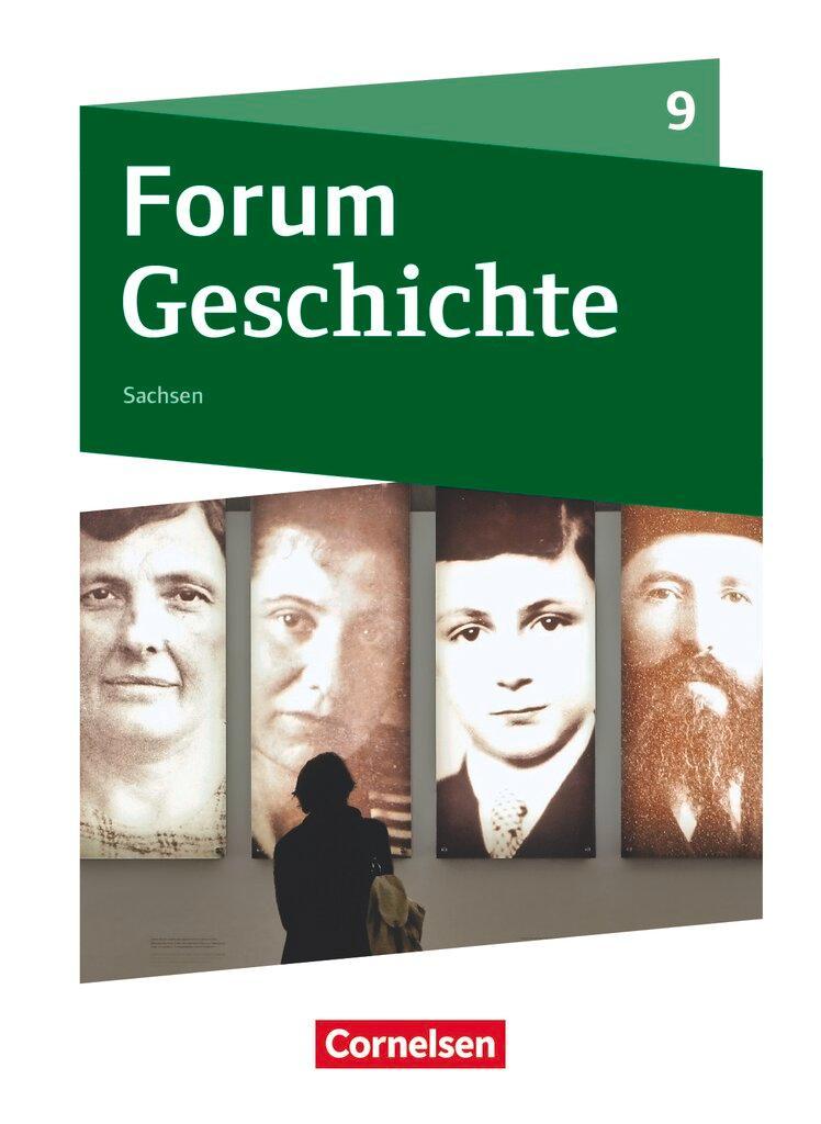 Forum Geschichte - Neue Ausgabe - Gymnasium Sachsen - Ausgabe ab 2019 - 9. Schuljahr