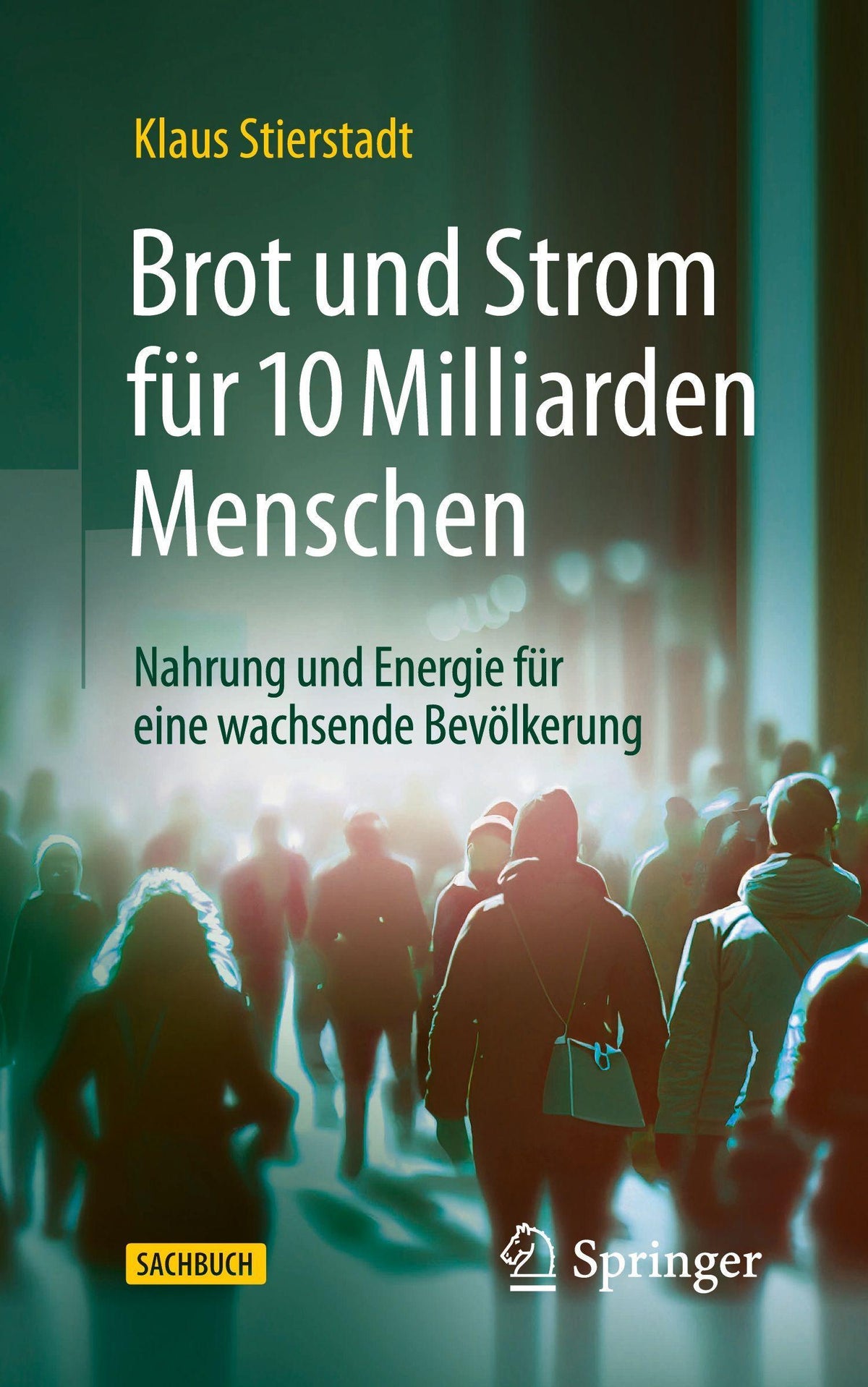 Buchcover: Brot und Strom für 10 Milliarden Menschen