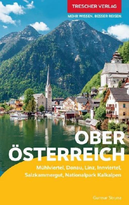 Strunz, Gunnar/TRESCHER Reiseführer Oberösterreich