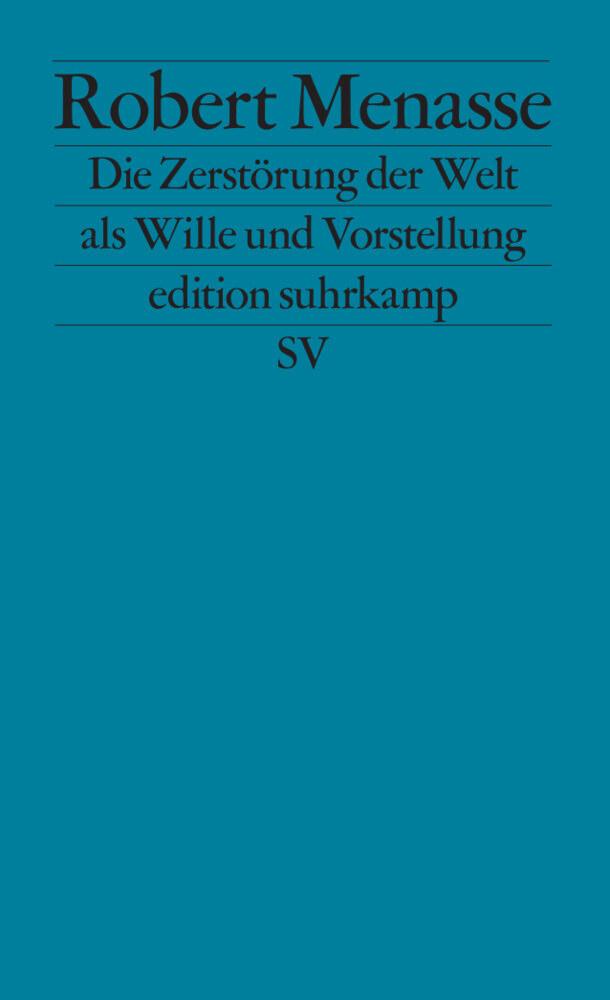 Buchcover: Die Zerstörung der Welt als Wille und Vorstellung
